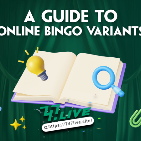 Discover the Exciting World of Online Bingo: Different Bingo Versions You Can Play at 747Live